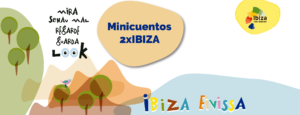 MIRA Ibiza - Minicuentos - Ibiza Travel